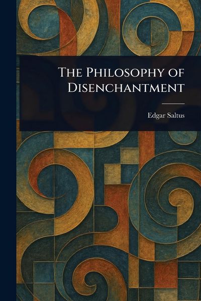Produktbild: The Philosophy of Disenchantment