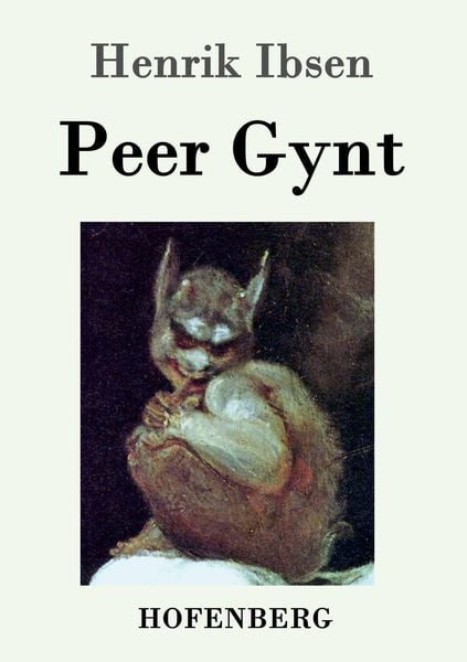 Peer Gynt, Taschenbuch von Henrik Ibsen, Hofenberg, 9783843029629