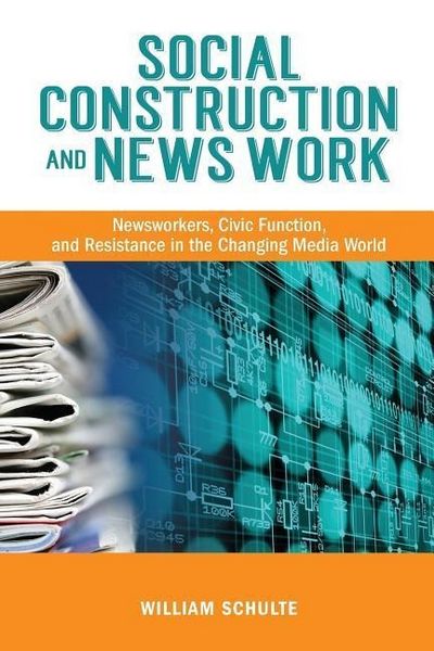 Produktbild: Social Construction and News Work
