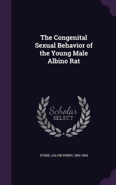 Produktbild: The Congenital Sexual Behavior of the Young Male Albino Rat