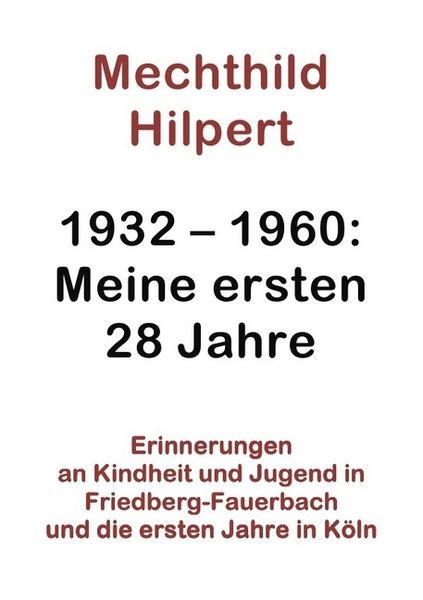 Produktbild: 1932-1960: Meine ersten 28 Jahre