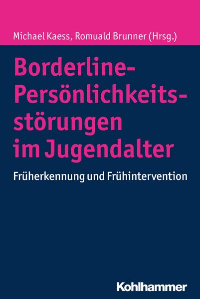 Produktbild: Borderline-Pers&ouml;nlichkeitsst&ouml;rungen im Jugendalter