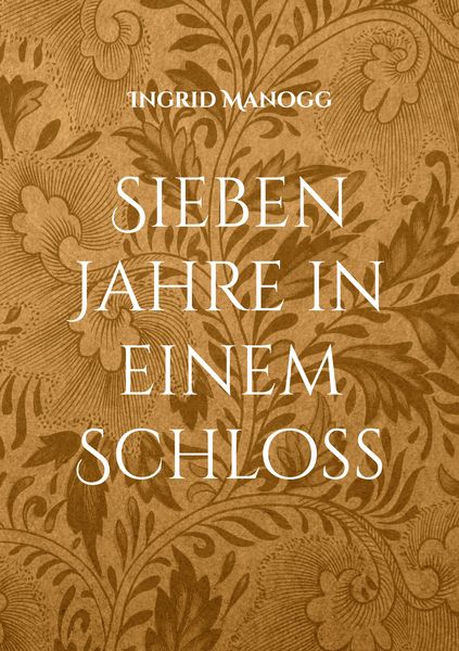 Produktbild: Sieben Jahre in einem Schloss