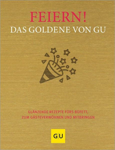 Produktbild: Feiern! Das Goldene von GU