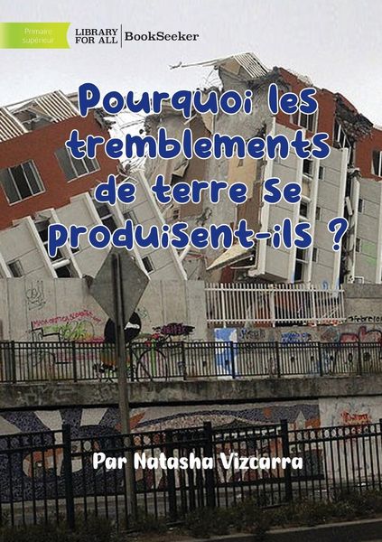 Produktbild: Why Do Earthquakes Happen? - Pourquoi les tremblements de terre se produisent-ils ?