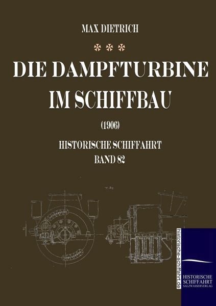 Produktbild: Die Dampfturbine im Schiffbau