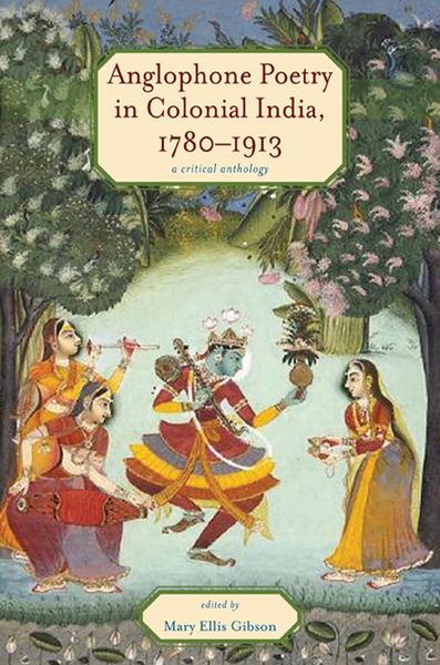 Produktbild: Anglophone Poetry in Colonial India, 1780-1913