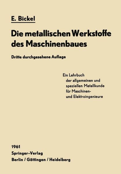 Produktbild: Die Metallischen Werkstoffe des Maschinenbaues