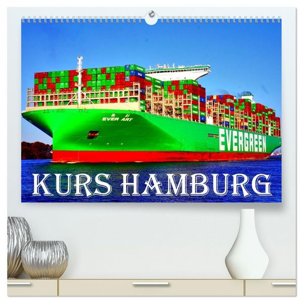 Produktbild: KURS HAMBURG (hochwertiger Premium Wandkalender 2026 DIN A2 quer), Kunstdruck in Hochglanz