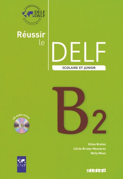 DELF scolaire - Neue Ausgabe. Niveau B2 du Cadre européen commun de référence. Übungsbuch mit CD, Taschenbuch von Gilles Breton,Nelly Mous,Cécile