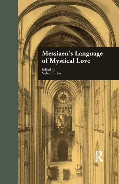 Produktbild: Messiaen's Language of Mystical Love