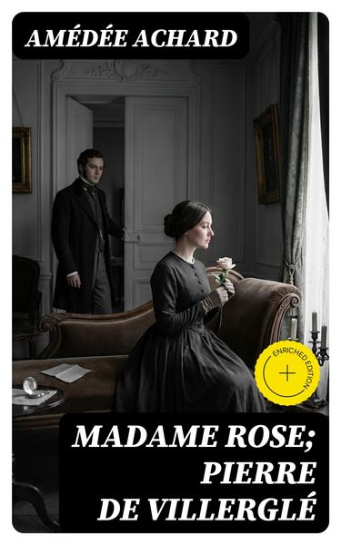 Produktbild: Madame Rose; Pierre de Villergl&eacute;