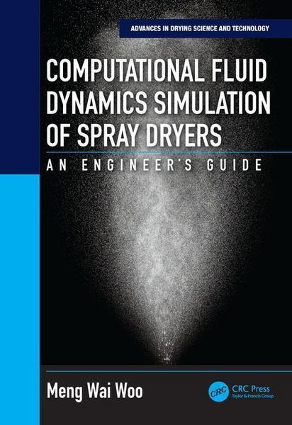 Produktbild: Woo, M: Computational Fluid Dynamics Simulation of Spray Dry
