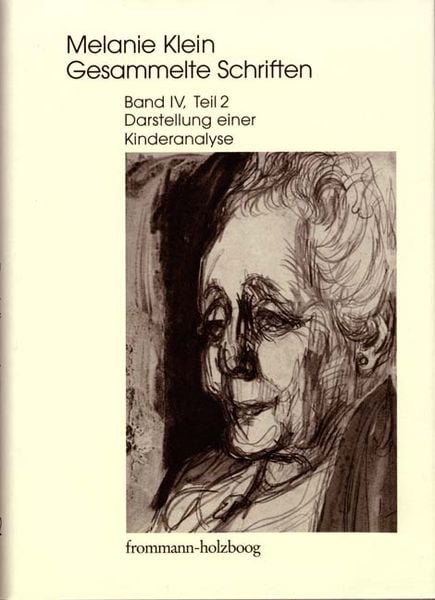 Produktbild: Melanie Klein: Gesammelte Schriften / Band IV,2: Darstellung einer Kinderanalyse, Teil 2
