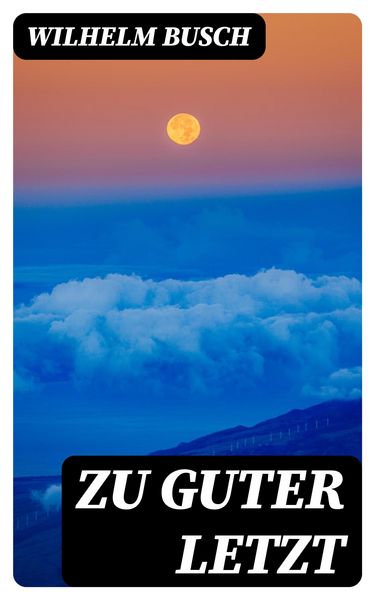 Produktbild: Zu Guter Letzt