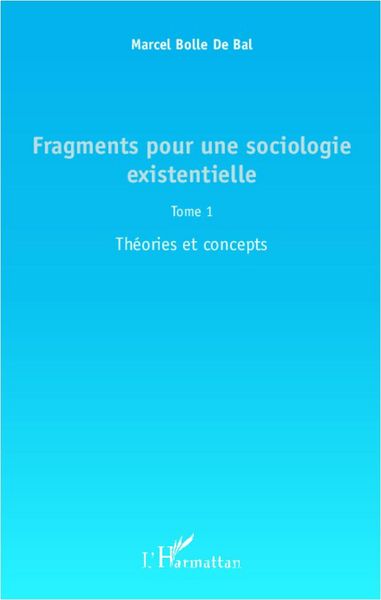 Produktbild: Fragments pour une sociologie existentielle (Tome 1)