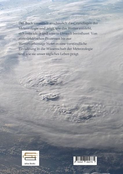 Produktbild: Die Wissenschaft der Meterologie - Wie das Wetter entsteht und sich ver&auml;ndert