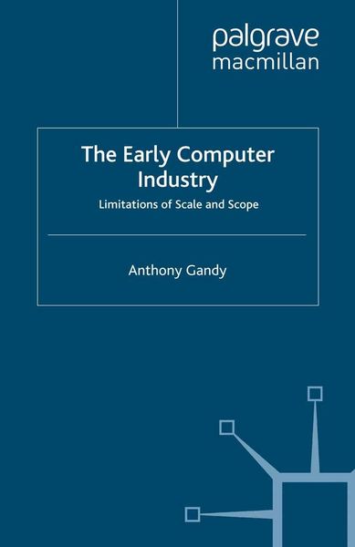 Produktbild: The Early Computer Industry