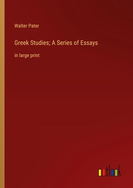 Produktbild: Greek Studies; A Series of Essays