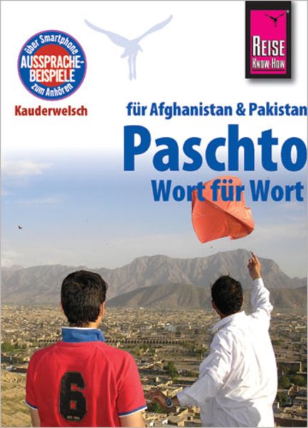 Reise Know-How Sprachführer Paschto für Afghanistan und Pakistan - Wort für Wort, Taschenbuch von Erhard Bauer, Reise Know-How Verlag Peter Rump GmbH,