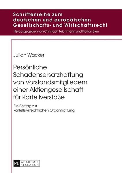 Produktbild: Pers&ouml;nliche Schadensersatzhaftung von Vorstandsmitgliedern einer Aktiengesellschaft f&uuml;r Kartellverst&ouml;&szlig;e
