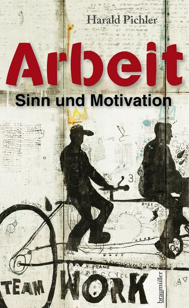 Produktbild: Arbeit - Sinn und Motivation