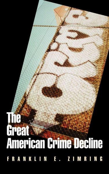Produktbild: The Great American Crime Decline