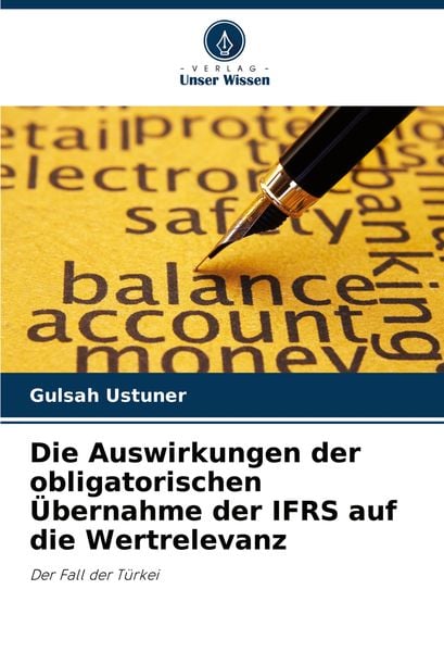 Produktbild: Die Auswirkungen der obligatorischen &Uuml;bernahme der IFRS auf die Wertrelevanz