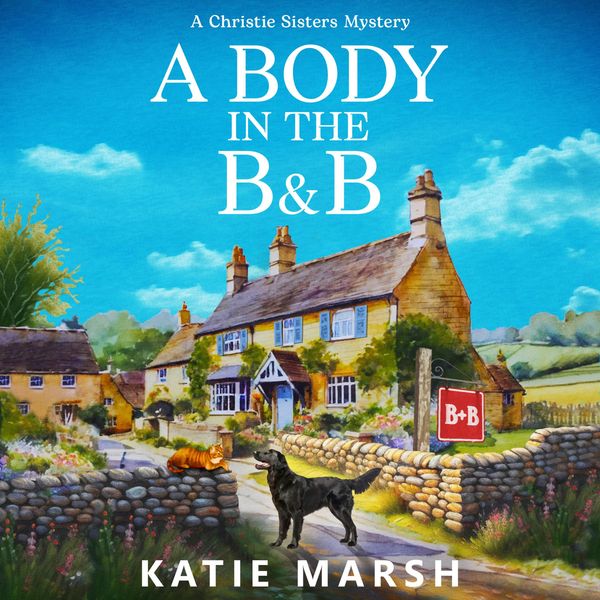 Produktbild: A Body in the B&B - The Christie Sisters Mysteries