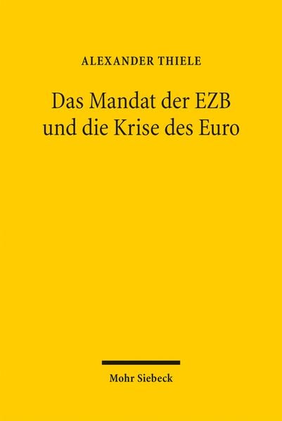 Produktbild: Das Mandat der EZB und die Krise des Euro