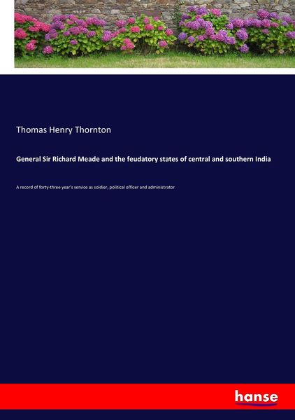 Produktbild: General Sir Richard Meade and the feudatory states of central and southern India