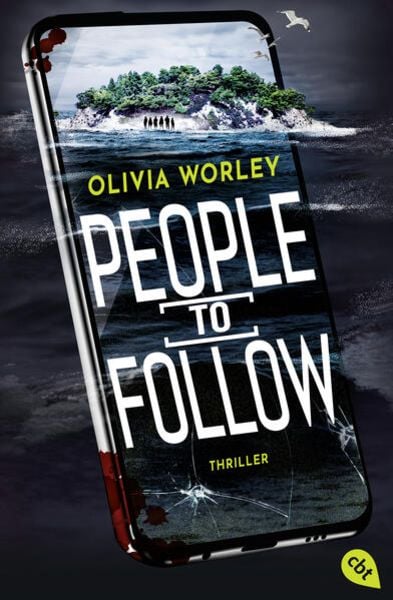 People to follow, Taschenbuch von Olivia Worley, Cbt, 978-3-570-31586-6