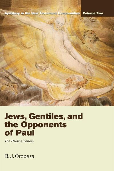 Produktbild: Jews, Gentiles, and the Opponents of Paul
