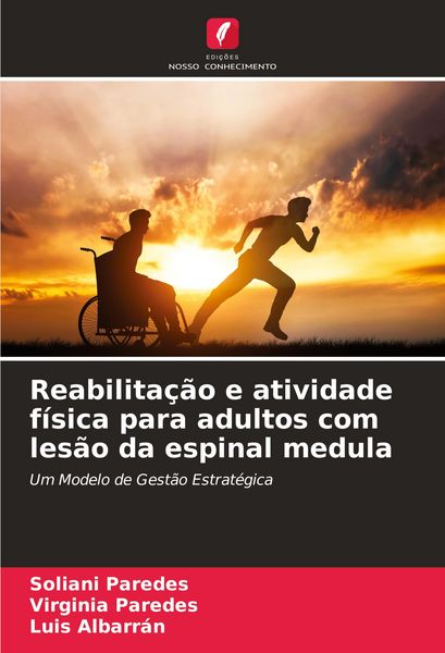 Produktbild: Reabilita&ccedil;&atilde;o e atividade f&iacute;sica para adultos com les&atilde;o da espinal medula