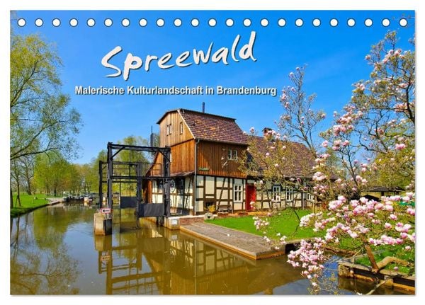 Spreewald - Malerische Kulturlandschaft in Brandenburg (Tischkalender 2026 DIN A5 quer), CALVENDO Monatskalender