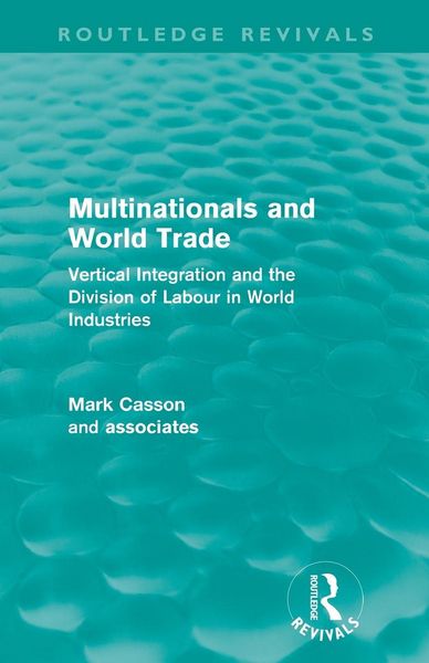 Produktbild: Multinationals and World Trade (Routledge Revivals)