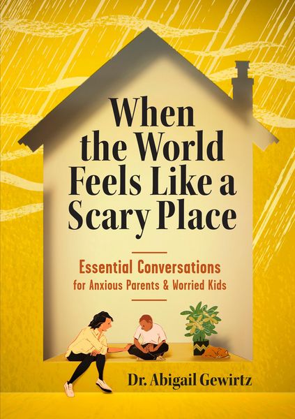 Produktbild: When the World Feels Like a Scary Place