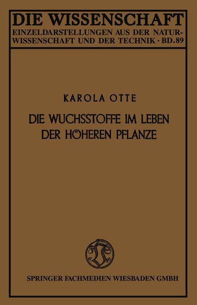 Produktbild: Die Wuchsstoffe im Leben der h&ouml;heren Pflanze