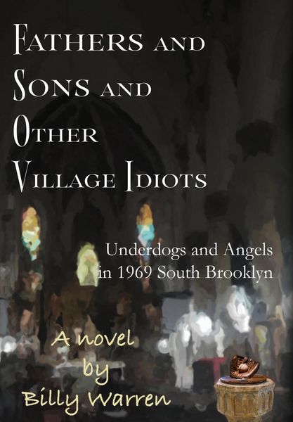 Produktbild: Fathers and Sons and Other Village Idiots
