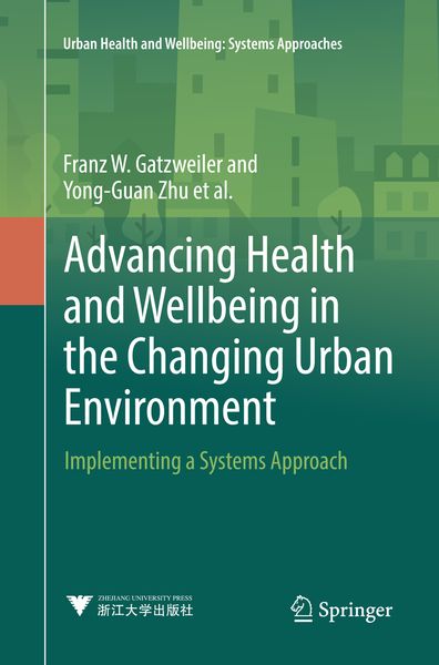 Produktbild: Advancing Health and Wellbeing in the Changing Urban Environment