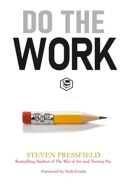 Produktbild: Do the Work: Overcome Resistance and Get Out of Your Own Way