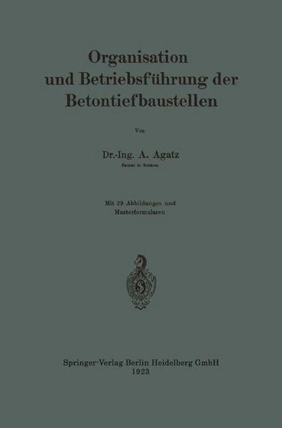 Produktbild: Organisation und Betriebsf&uuml;hrung der Betontiefbaustellen