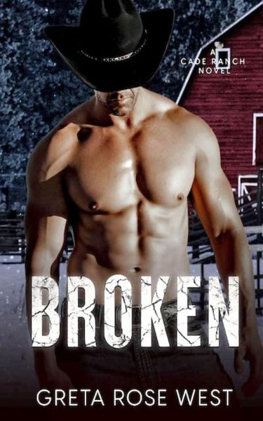 Produktbild: Broken: A Military Cowboys of Cade Ranch Novel (The Cowboys of Cade Ranch Series, #2)