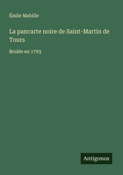 Produktbild: La pancarte noire de Saint-Martin de Tours