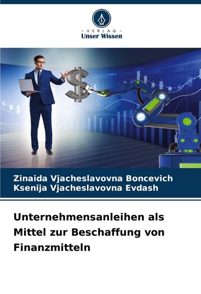 Produktbild: Unternehmensanleihen als Mittel zur Beschaffung von Finanzmitteln