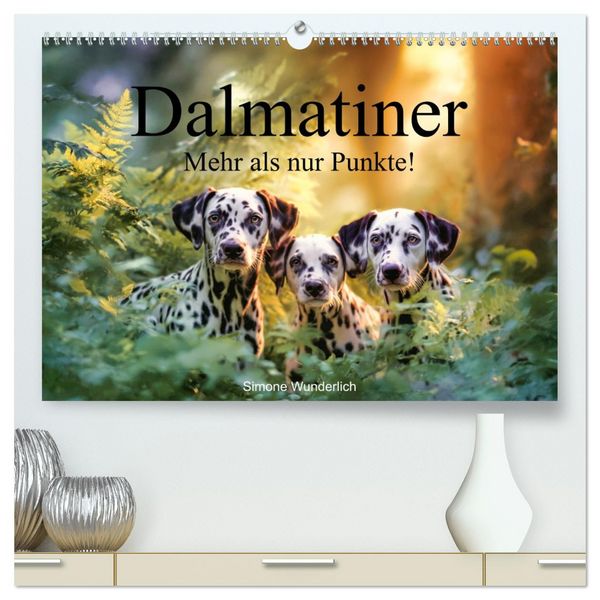 Dalmatiner - Mehr als nur Punkte! (hochwertiger Premium Wandkalender 2027 DIN A2 quer), Kunstdruck in Hochglanz