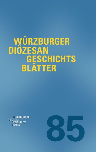 Produktbild: W&uuml;rzburger Di&ouml;zesangeschichtsbl&auml;tter 85 (2022)