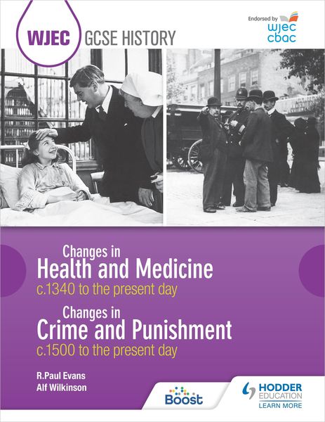 Produktbild: WJEC GCSE History: Changes in Health and Medicine c.1340 to the present day and Changes in Crime and Punishment, c.1500 to the present day