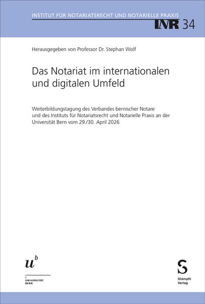 Produktbild: Das Notariat im internationalen und digitalen Umfeld