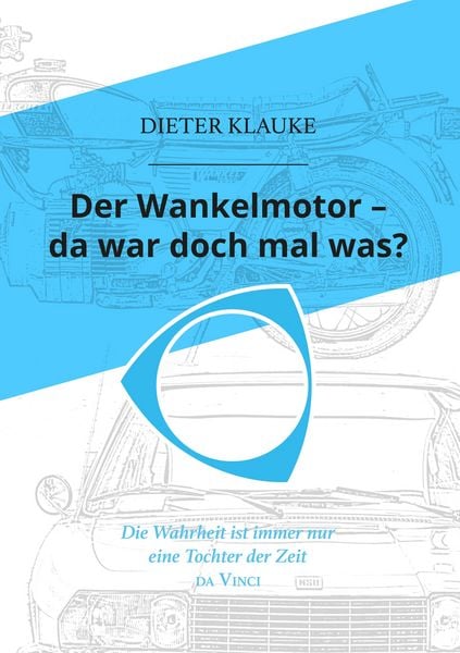 Produktbild: Der Wankelmotor - da war doch mal was?